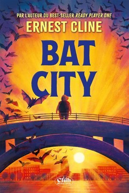 Bat City, Ernest Cline - Ebook - 9782749959887