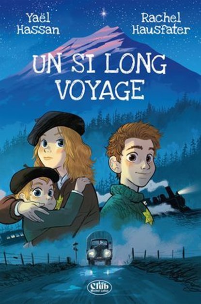 Un si long voyage, Yaël Hassan ; Rachel Hausfater - Ebook - 9782749961842