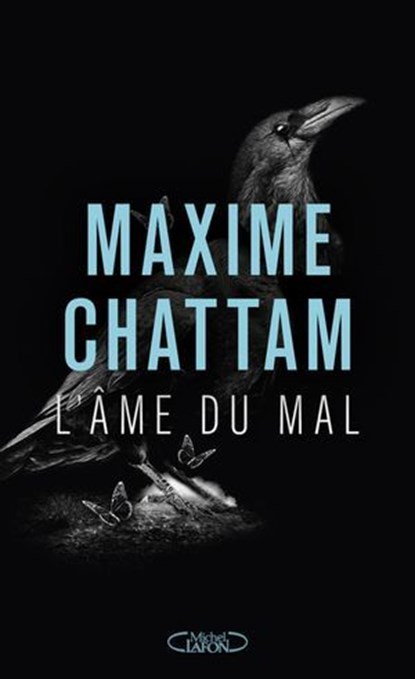 L'Âme du mal, Maxime Chattam - Ebook - 9782749962900
