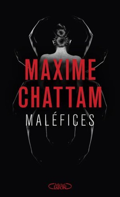Maléfices, Maxime Chattam - Ebook - 9782749962924