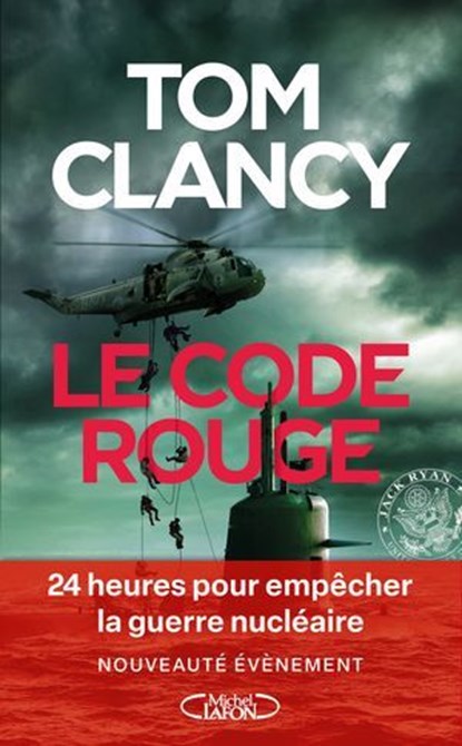 Le Code Rouge - Après Octobre Rouge, un nouveau compte à rebours est lancé ! Nouveauté 2025, Tom Clancy ; Brian Andrews ; Jeffrey Wilson - Ebook - 9782749963723