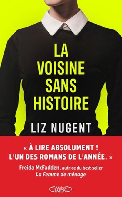 La Voisine sans histoire, Liz Nugent - Ebook - 9782749964478