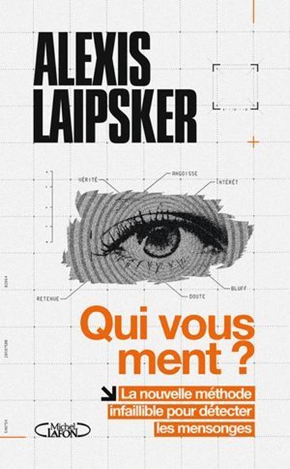 Qui vous ment ?, Alexis Laipsker - Ebook - 9782749964546