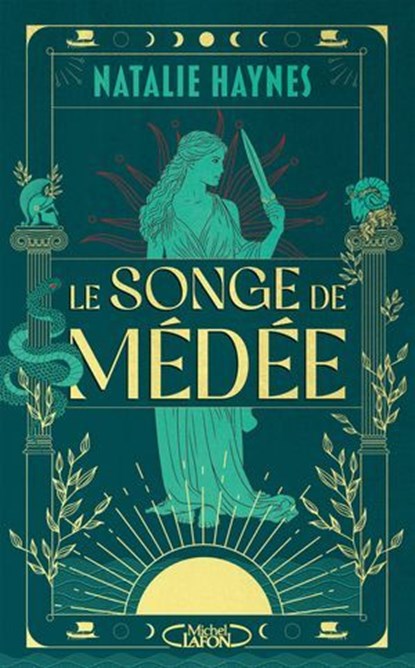 Le Songe de Médée, Natalie Haynes - Ebook - 9782749964584
