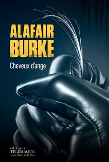 Cheveux d'ange, Alafair Burke - Ebook - 9782753302952