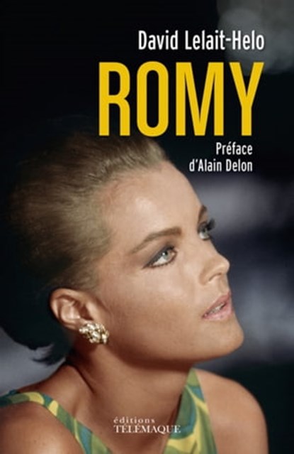 Romy, Alain Delon ; David Lelait-Helo - Ebook - 9782753303393