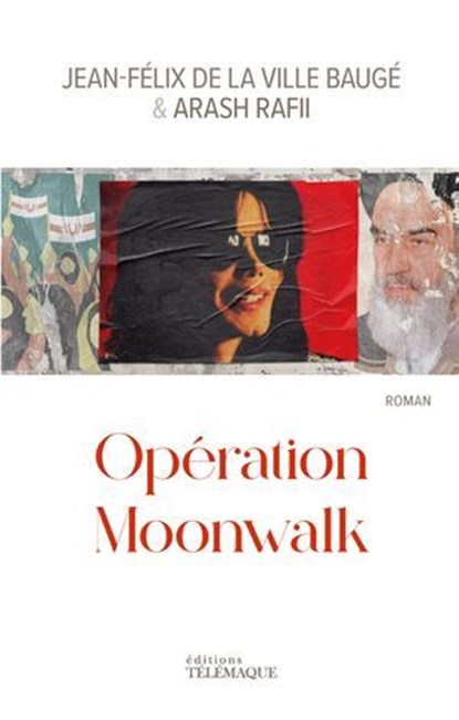Opération Moonwalk, Arash Rafii ; Jean-Félix de La Ville Baugé - Ebook - 9782753305366