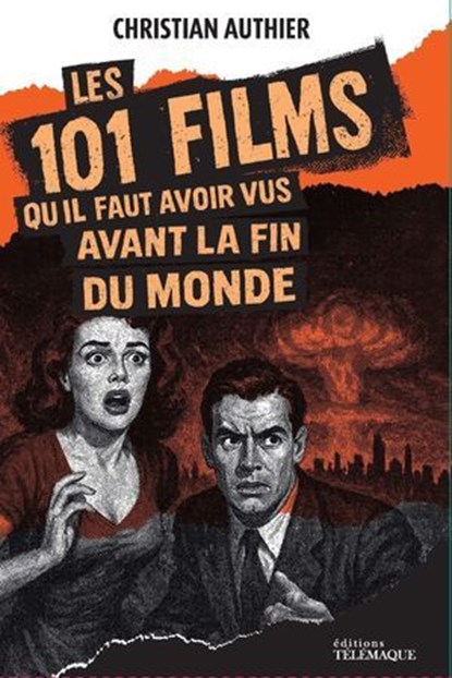 101 films à voir avant la fin du monde, Christian Authier - Ebook - 9782753305649
