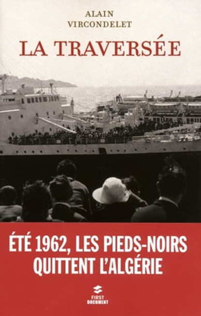 La traversée, Alain Vircondelet - Ebook - 9782754036955