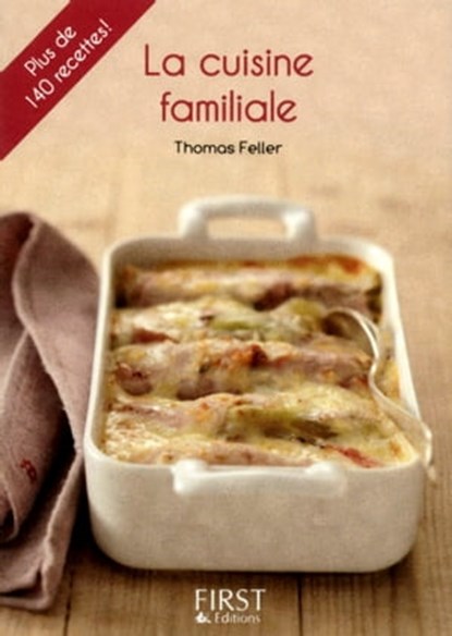 Le petit livre de cuisine familiale, Thomas Feller - Ebook - 9782754043595