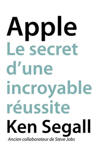 Apple, Ken Segall - Ebook - 9782754043724