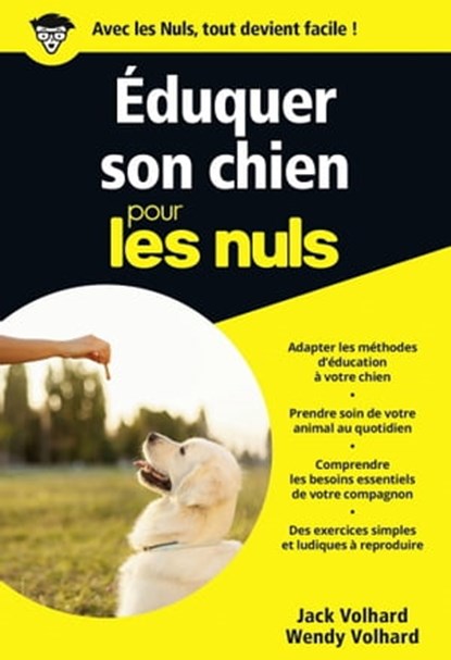 Eduquer son chien poche pour les nuls, Jack Volhard ; Wendy Wolahrd - Ebook - 9782754044912