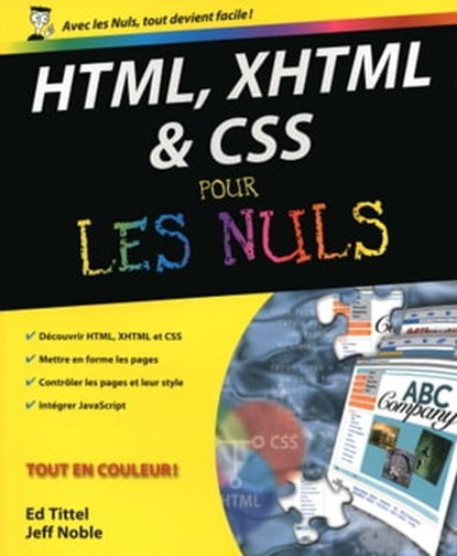 HTML, XHTML & CSS pour les nuls, Ed Tittel ; Jeff Noble - Ebook - 9782754057158