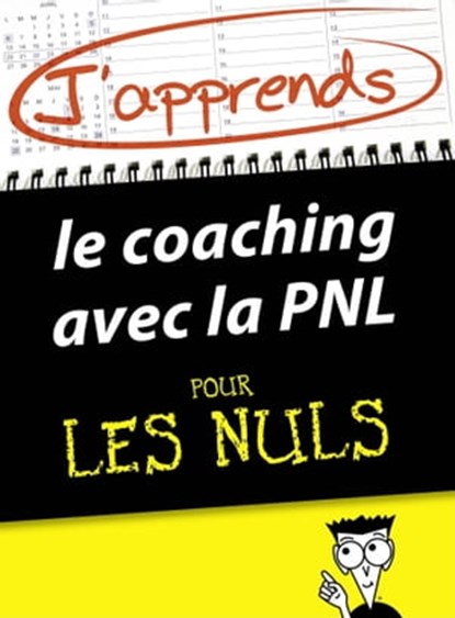 J'apprends le coaching avec la PNL pour les Nuls, Kate Burton ; Monique Richter - Ebook - 9782754075916
