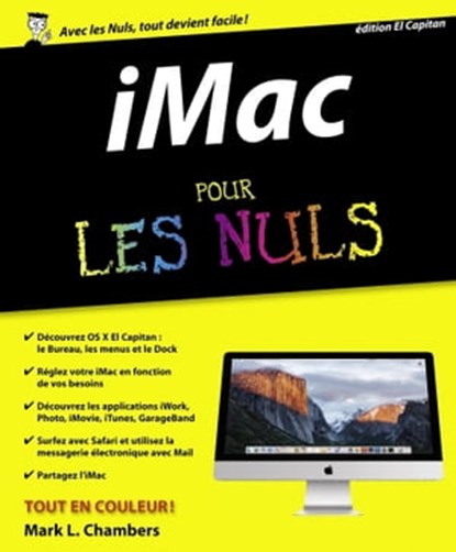 iMac Pour les Nuls, 6ème édition, Mark L. Chambers - Ebook - 9782754086226