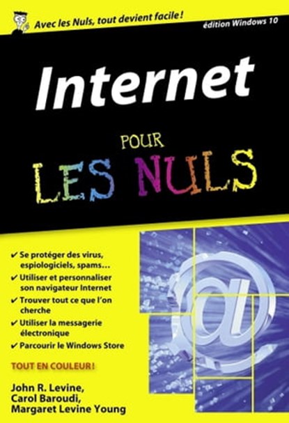 Internet Poche Pour les Nuls, 17ème édition, John R. Levine - Ebook - 9782754086240