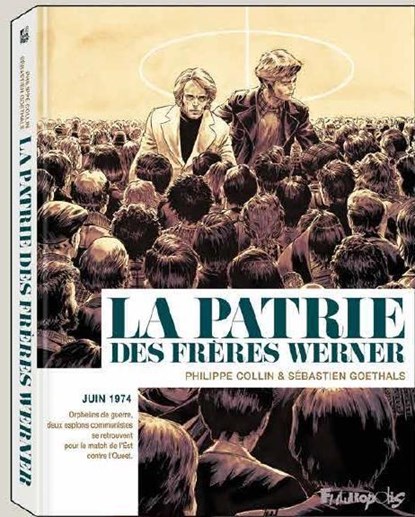 La patrie des frères Werner, Philippe Collin - Gebonden - 9782754828246