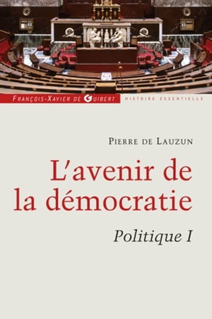 Politique, Pierre de Lauzun - Ebook - 9782755401837