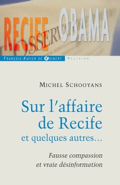 Sur l'affaire de Recife et quelques autres..., Michel Schooyans - Ebook - 9782755411270