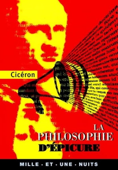 La Philosophie d'Épicure, Cicéron - Ebook - 9782755500905