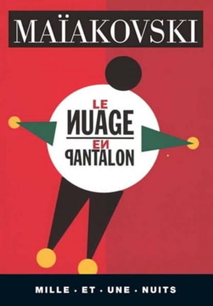 Le Nuage en pantalon, Vladimir Maïakovski - Ebook - 9782755501667