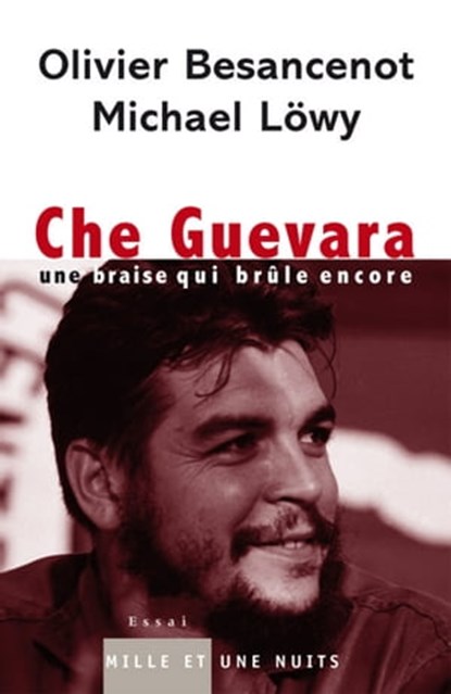 Che Guevara, Olivier Besancenot ; Michael Lowy - Ebook - 9782755502022
