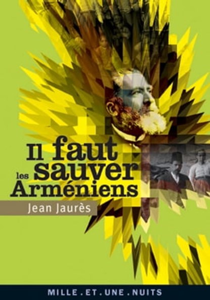 Il faut sauver les Arméniens, Jean Jaurès - Ebook - 9782755502275