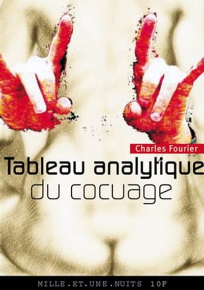 Tableau analytique du cocuage, Charles Fourier - Ebook - 9782755502725