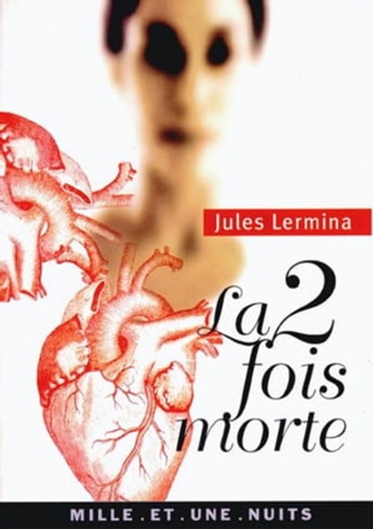 La 2 fois morte, Jules Lermina - Ebook - 9782755502909