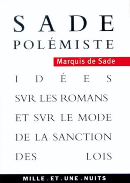 Sade polémiste, Marquis Donatien de Sade - Ebook - 9782755502992