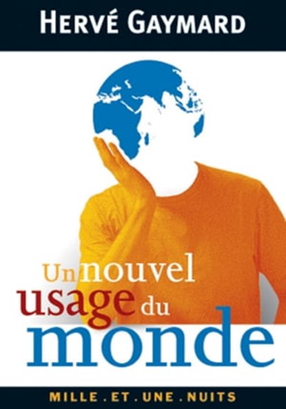 Un nouvel usage du monde, Hervé Gaymard - Ebook - 9782755503876