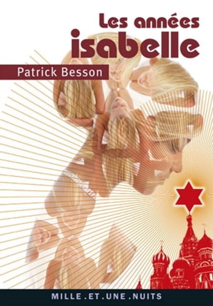 Les Années Isabelle, Patrick Besson - Ebook - 9782755504002