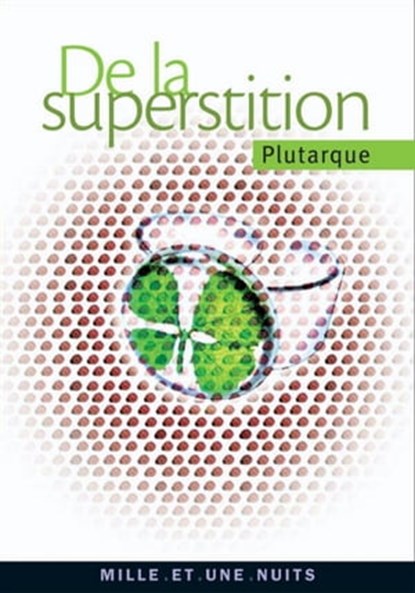 De la superstition, Plutarque - Ebook - 9782755504088