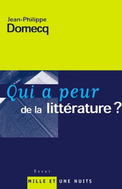 Qui a peur de la littérature ?, Jean-Philippe Domecq - Ebook - 9782755504323