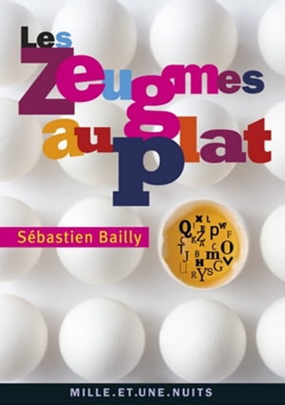 Les Zeugmes au plat, Sébastien Bailly - Ebook - 9782755504491