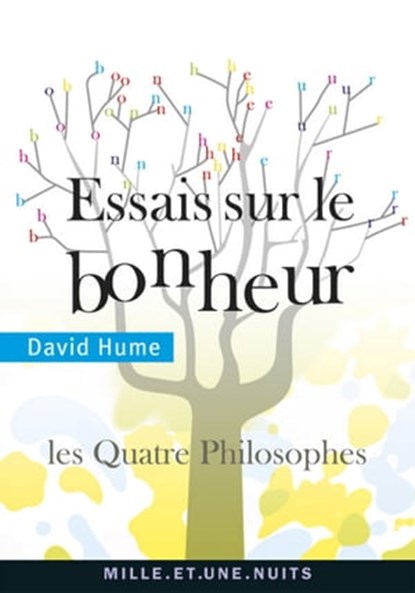 Essais sur le bonheur, David Hume - Ebook - 9782755504644