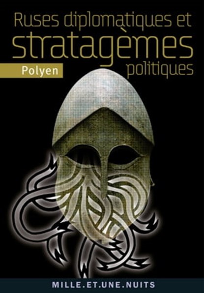 Ruses diplomatiques et stratagèmes politiques, Polyen - Ebook - 9782755504682