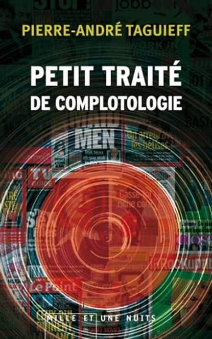 Court traité de complotologie, Pierre-André Taguieff - Ebook - 9782755505344