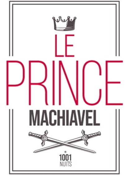 Le Prince, Nicolas Machiavel - Ebook - 9782755508840