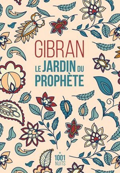 Le Jardin du Prophète, Khalil Gibran - Ebook - 9782755510225
