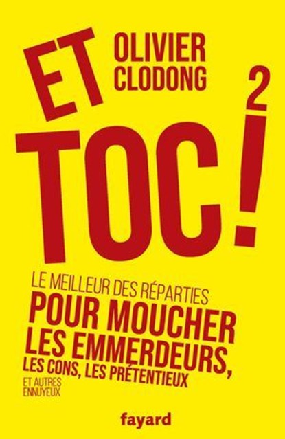 Et toc 2 !, Olivier Clodong - Ebook - 9782755510294