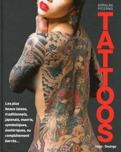 Tatoos, l'art du tatouage, Doralba Picerno - Ebook - 9782755614336
