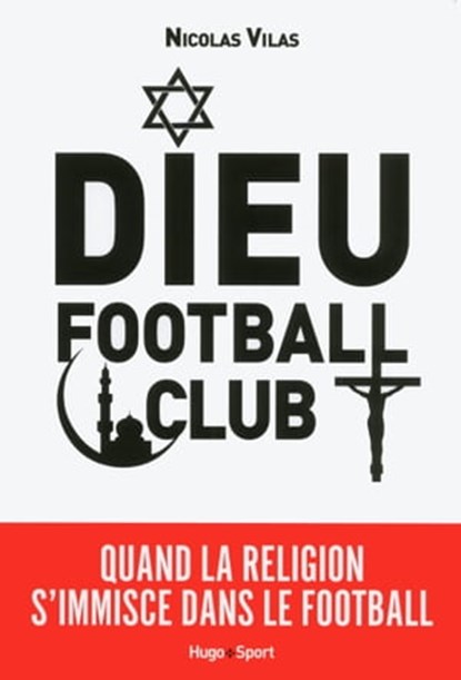 Dieu Football Club, Nicolas Vilas - Ebook - 9782755619553