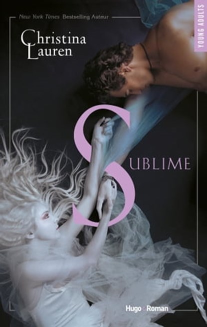 Sublime, Christina Lauren - Ebook - 9782755619607