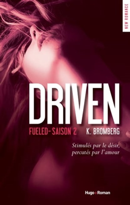Driven - Tome 02, K. Bromberg - Ebook - 9782755620283