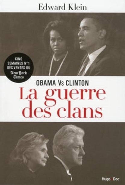 Obama vs Clinton La guerre des clans, Edward Klein - Ebook - 9782755620443