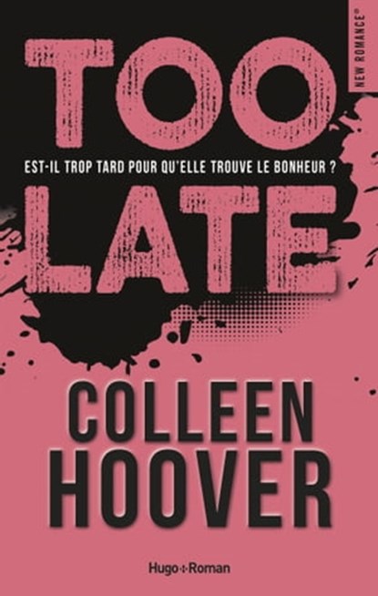 Too late, Colleen Hoover - Ebook - 9782755645460