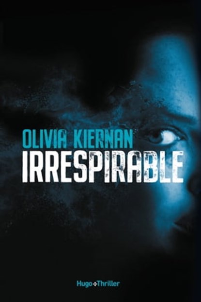 Irrespirable, Olivia Kiernan - Ebook - 9782755646313