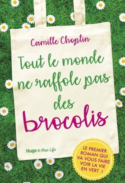 Tout le monde ne raffole pas des brocolis, Camille Choplin ; Manuella Guillot - Ebook - 9782755646528