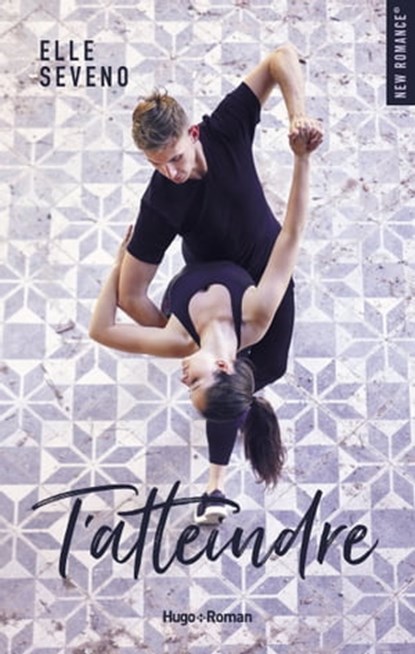 T'atteindre, Elle Séveno - Ebook - 9782755648683